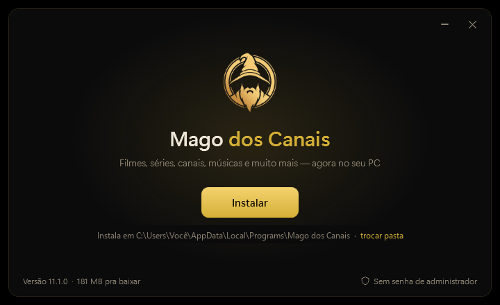 Instalador do Mago dos Canais com o botão Instalar